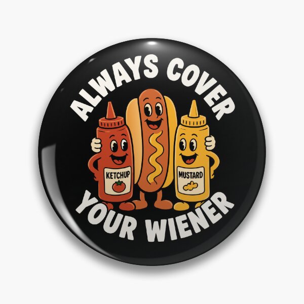 Item preview, Always Cover Your Wiener Funny Hot Dog Gear designed and sold by DynamicDesign.