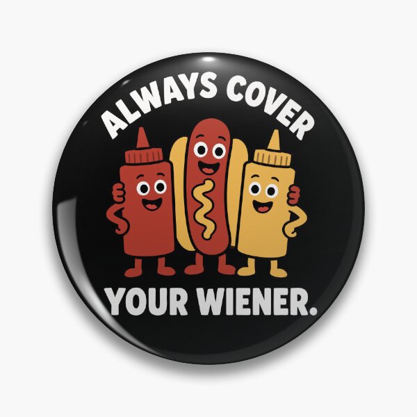 Item preview, Always Cover Your Wiener Funny Hot Dog Gear designed and sold by DynamicDesign.