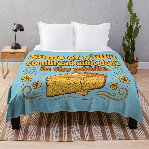 Item preview, Some of y'all's cornbread ain't done in the middle designed and sold by Rue Market.