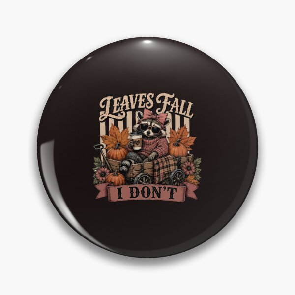 Item preview, Leaves Fall I Dont Raccoon Pumpkin Spice Autumn Retro designed and sold by mari-kayden.