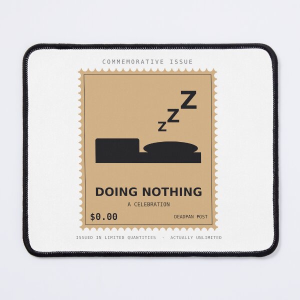 Item preview, Doing Nothing A Celebration Funny Deadpan Postage Stamp Design. designed and sold by deadpansupplyco.