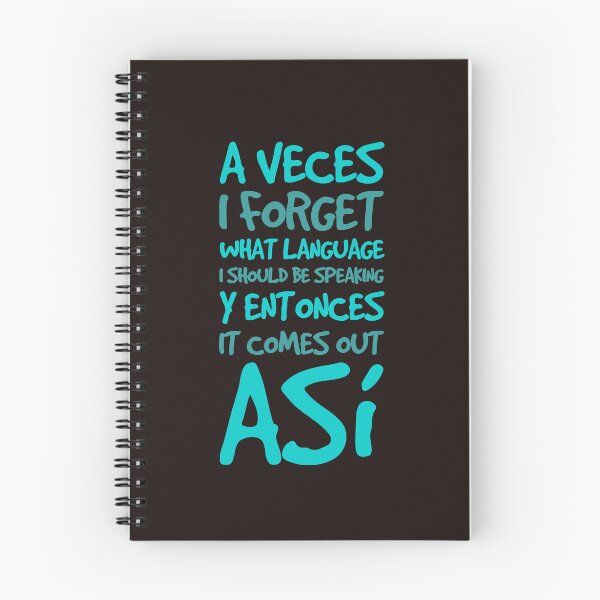 Item preview, A Veces I Forget What Language Spanglish Funny Bilingual designed and sold by mari-kayden.