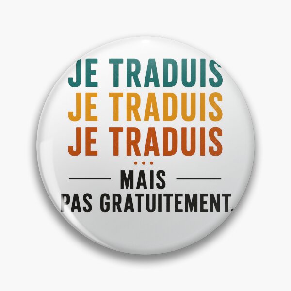 Item preview, Je Traduis... Mais Pas Gratuitement | Translator & Interpreter Funny Language Design designed and sold by Trodyglot.