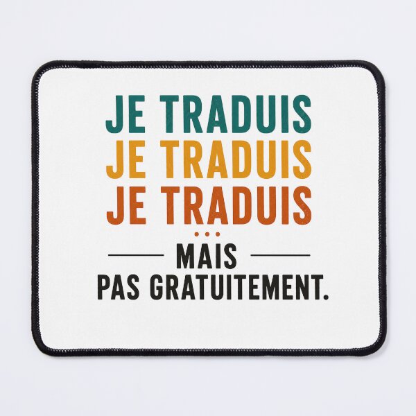 Item preview, Je Traduis... Mais Pas Gratuitement | Translator & Interpreter Funny Language Design designed and sold by Trodyglot.