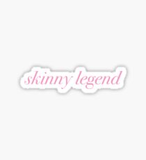 skinny legend sticker Sticker