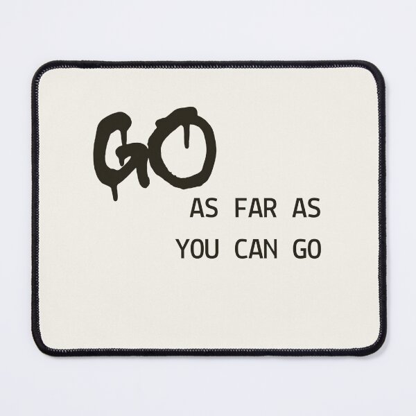 Item preview, Go As Far As You Can Go | Minimal Motivational Typography Design designed and sold by KleanGirlAesthetics.