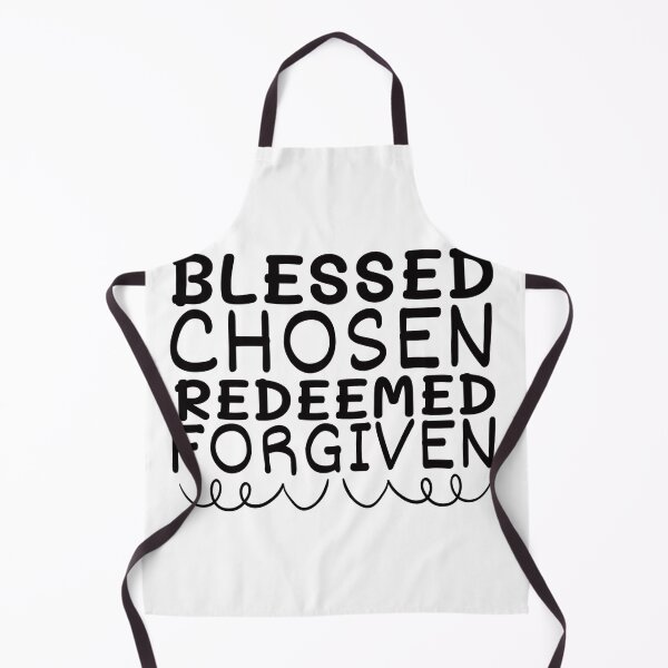 Item preview, Blessed Chosen Redeemed Forgiven designed and sold by Awarrie.
