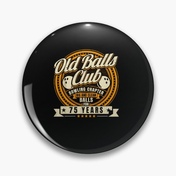 Item preview, Old Balls Club Bowling Chapter Big And Clean Balls For 75 Years Funny Bowling Gift designed and sold by msaloyach.