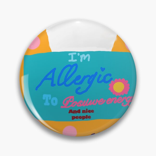 Item preview, Allergic to positive energy and nice people  designed and sold by EvanArt15.