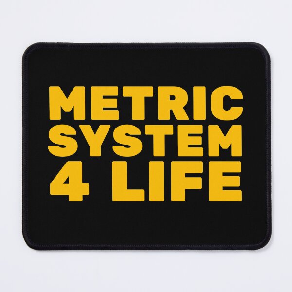 Item preview, Metric system for life designed and sold by UNK-Fatigues.