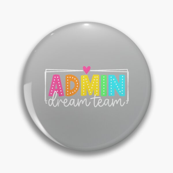 Item preview, Admin Dream Team Back to School Teachers Students designed and sold by mjohnson9.