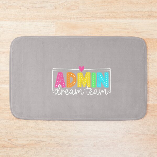 Item preview, Admin Dream Team Back to School Teachers Students designed and sold by mjohnson9.