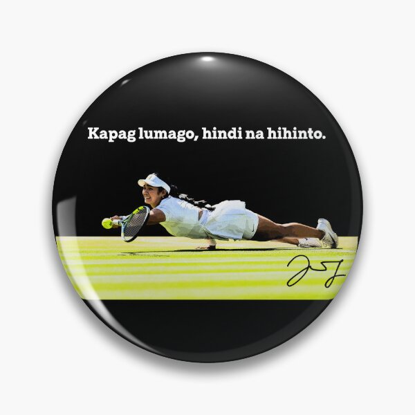 Item preview, Alex Eala Philippines tennis Kapag lumago hindi na hihinto signature designed and sold by Landesign.