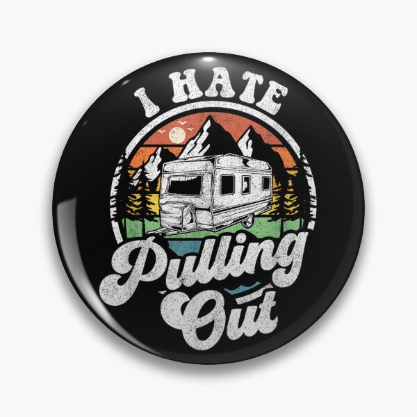 Item preview, RV Camping Funny Saying designed and sold by goombi-creative.
