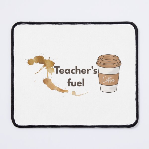 Item preview, Coffee is teacher's fuel designed and sold by etherealthings.