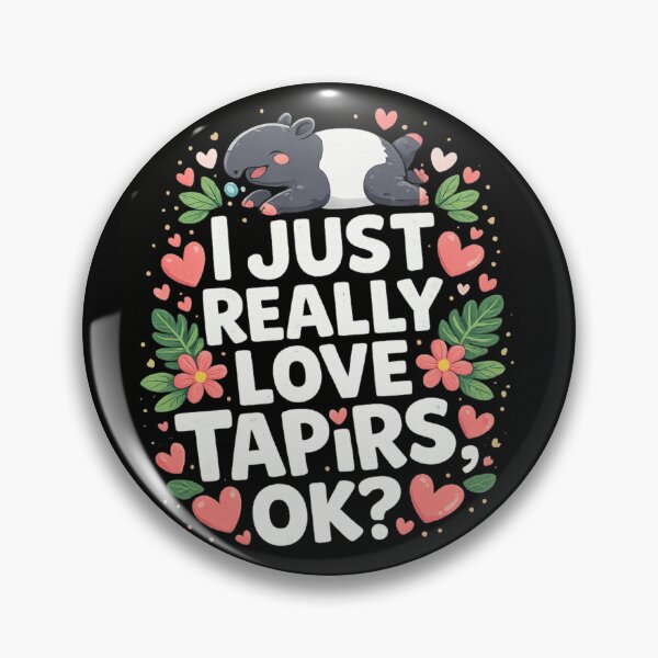 Item preview, Cute Malayan Tapir - I Just Really Love Tapirs Ok designed and sold by haitrieuic96.