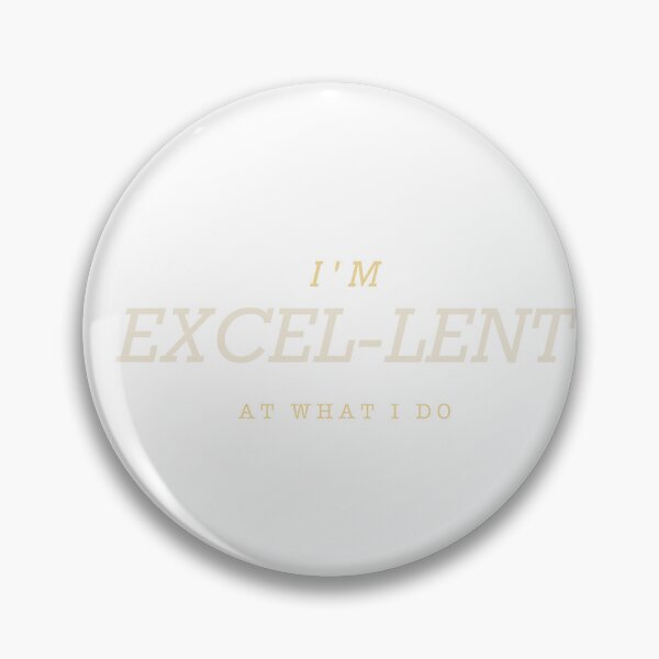 Item preview, I'm Excel-Lent - Funny Accountant designed and sold by Spraxl.