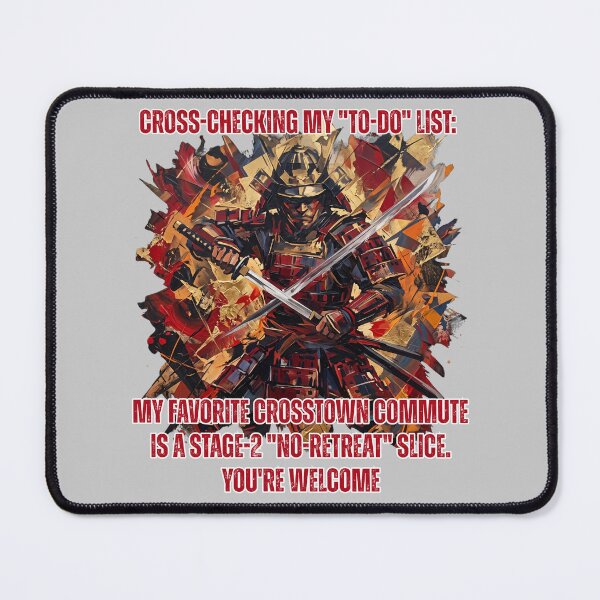 Item preview, Funny Samurai To Do List Crosstown Commute Art designed and sold by rich-moda.