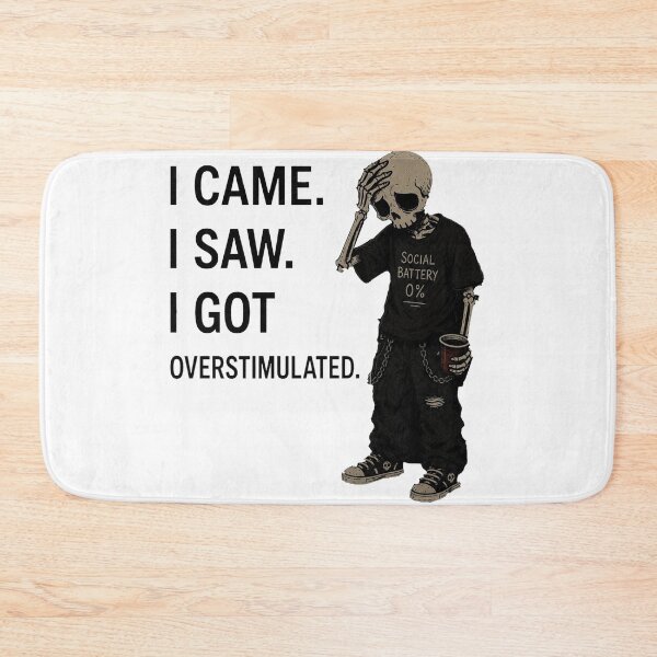 Item preview, I Came. I Saw. I Got Overstimulated. designed and sold by Mystic & Celestial Art.