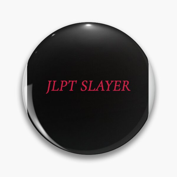 Item preview, JLPT SLAYER designed and sold by potatoari.