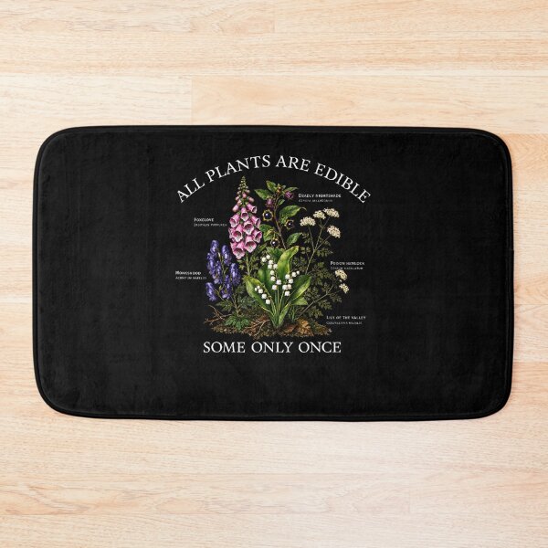 Item preview, All Plants Are Edible Some Only Once Funny Botany Gardening designed and sold by Apparel-Vortex.