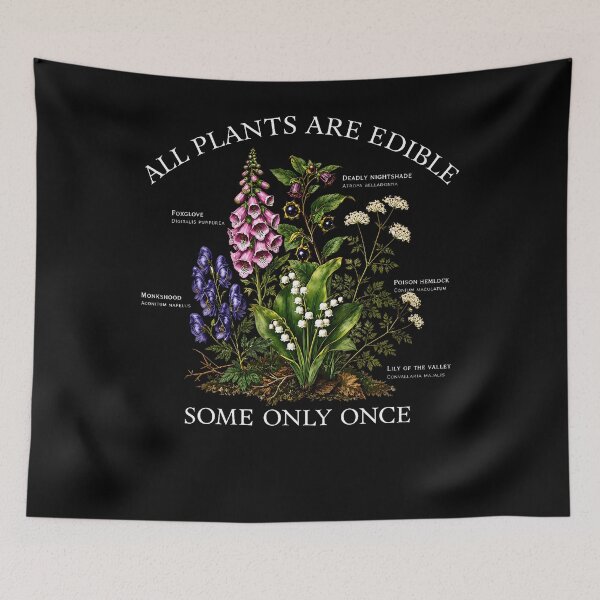 Item preview, All Plants Are Edible Some Only Once Funny Botany Gardening designed and sold by Apparel-Vortex.