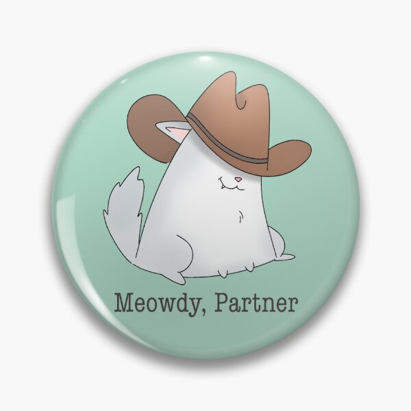 Item preview, Meowdy, Partner designed and sold by Random-Store88.