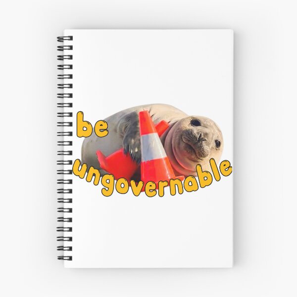 Item preview, Funny Be Ungovernable Seal , Neil The Seal Meme designed and sold by JohnathaPhillip.