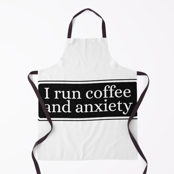Item preview, I run coffee and anxiety designed and sold by Dondonmart.