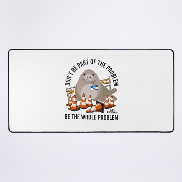 Item preview, Neil The Seal Dont be Part of The Problem designed and sold by JohnathaPhillip.