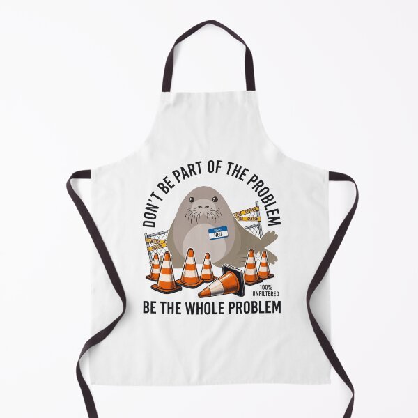 Item preview, Neil The Seal Dont be Part of The Problem designed and sold by JohnathaPhillip.