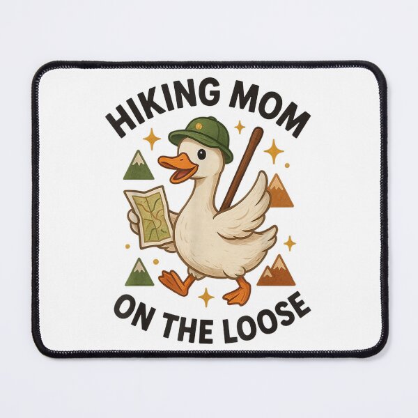 Item preview, Funny Hiking Mom Duck On the Loose Mountain Trail Adventure Graphic designed and sold by kiralynstration.