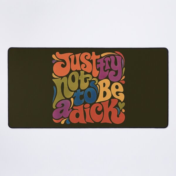 Item preview, Just try not to be a dick designed and sold by Cathedral of Curiosity.