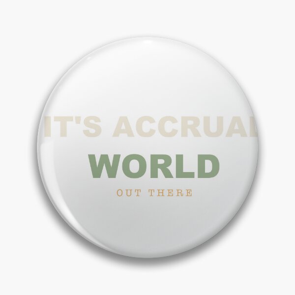 Item preview, It's Accrual World - Funny Accountant designed and sold by Spraxl.