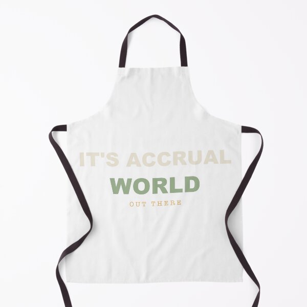 Item preview, It's Accrual World - Funny Accountant designed and sold by RetroThreadWorks.