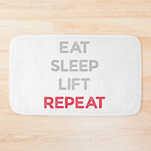 Item preview, Eat Sleep Lift Repeat designed and sold by HideawayMtn.