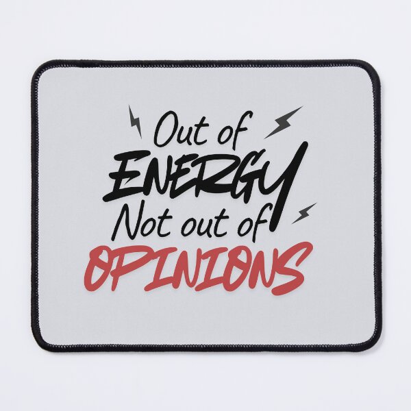 Item preview, Out of Energy Not Out of Opinions Funny Introvert Quote T-Shirt  designed and sold by RteesStudio.