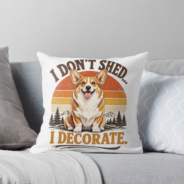 Item preview,  I Don't Shed I Decorate - Funny Vintage Corgi designed and sold by Lordweek.