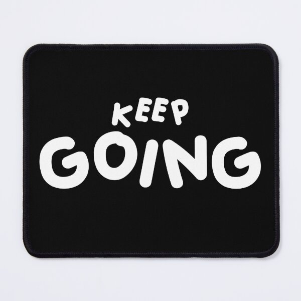 Item preview, Keep Going Motivational Quote, Inspirational Typography DESIGN designed and sold by anuardhaduarah.