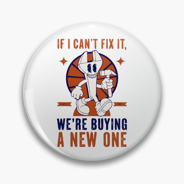 Item preview, If I Can't Fix It We're Buying A New One Funny Mechanic Graphic designed and sold by VibeVaultWear.