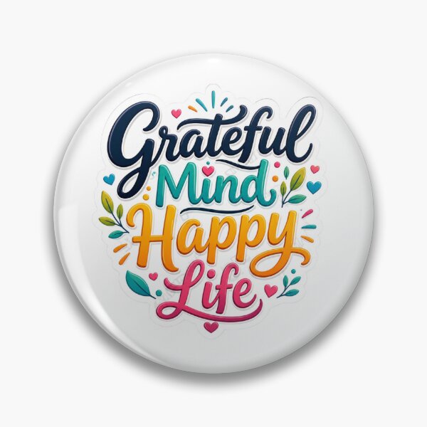 Item preview, Grateful Mind Happy Life designed and sold by MR4me.