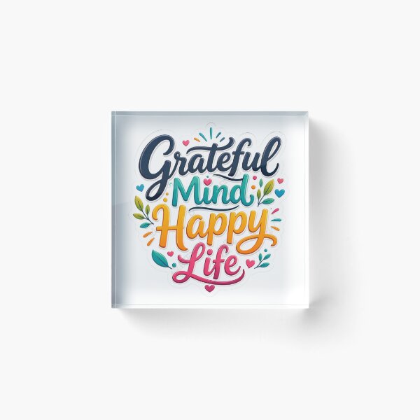 Item preview, Grateful Mind Happy Life designed and sold by MR4me.