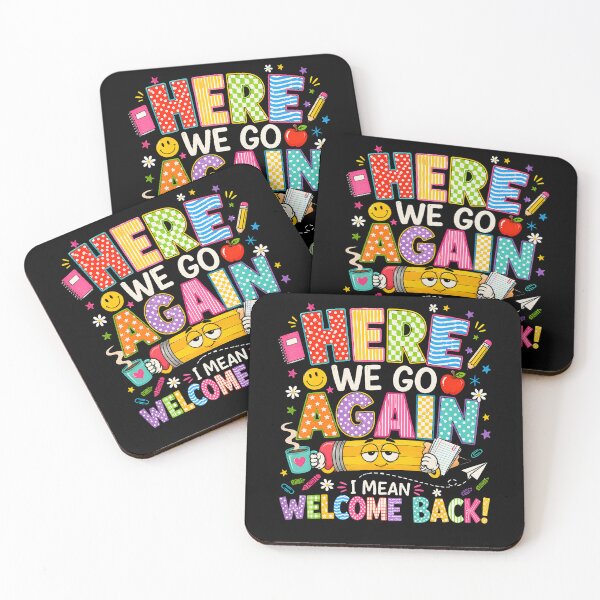 Item preview, Here We Go Again I Mean Welcome Back To School Funny Teacher designed and sold by Lhwatsrdina.