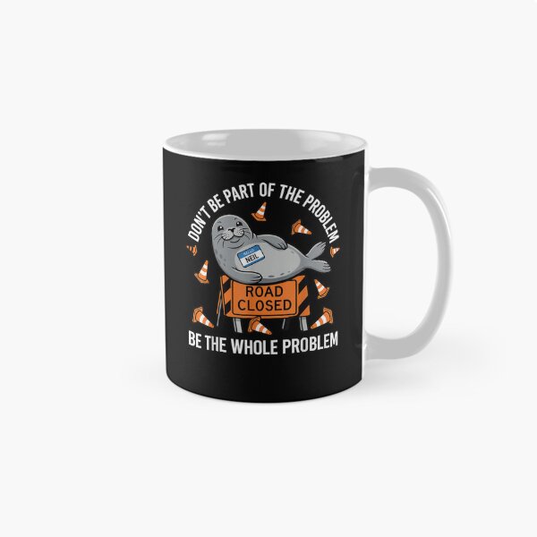 Item preview,  Neil The Seal Shirt, Don't Be Part of The Problem Neil Road designed and sold by MatherFisher.