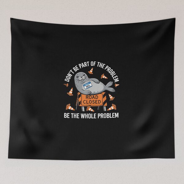 Item preview,  Neil The Seal Shirt, Don't Be Part of The Problem Neil Road designed and sold by MatherFisher.
