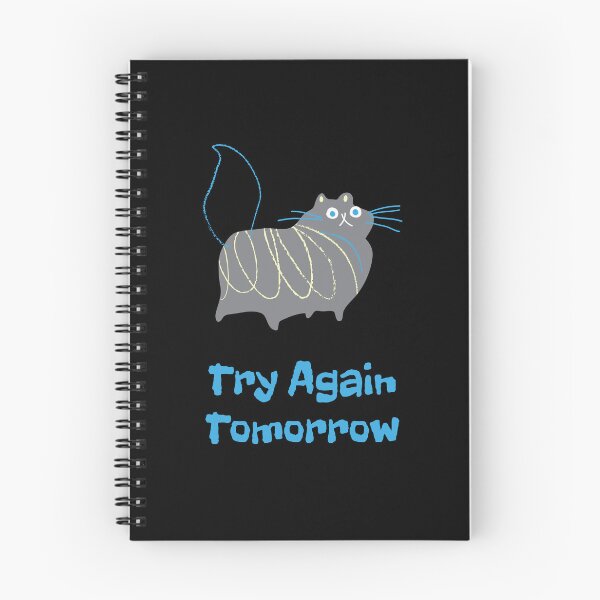 Item preview, Try Again Tomorrow Cat – Burnout Reaction Cat Slow Energy Design designed and sold by ContigoART.