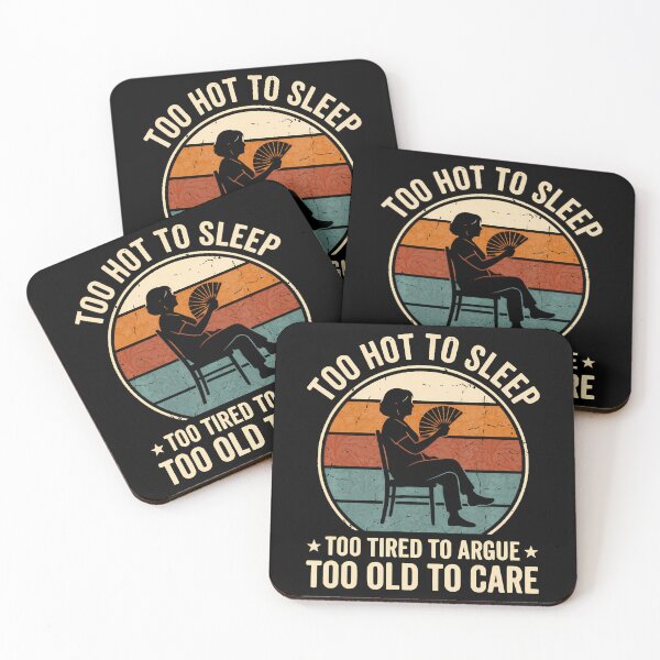 Item preview, Funny Menopause Hot Flash Too Hot To Sleep Too Old To Care designed and sold by Lhwatsrdina.