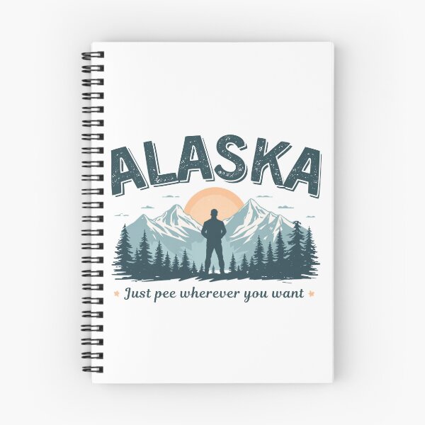 Item preview, Alaska, just pee wherever you want designed and sold by AlaskaExtreme.