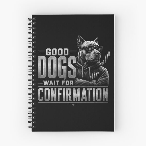 Item preview, Good Dogs Wait for Confirmation Funny Trader Dog Design designed and sold by PipForgeStudio .