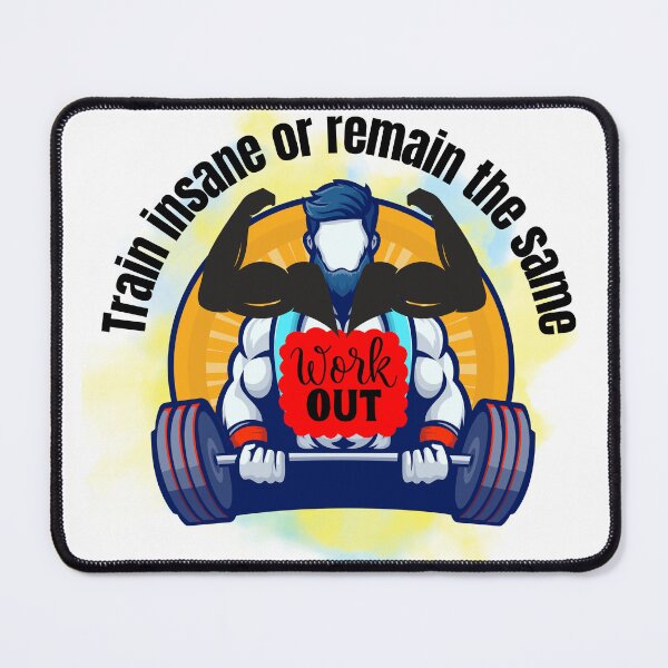 Item preview, Train Insane or Remain the Same Workout Gym Motivation Fitness Design designed and sold by Palette _Vibes.